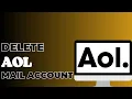 How To Delete Aol Mail Account