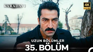 Karadayı Uzun Bölümler 35. Bölüm