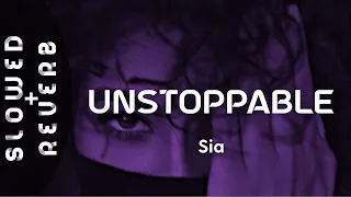 Sia Unstoppable S L O W E D R E V E R B I M Unstoppable I M A Porsche With No Brakes 