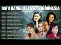 Lagu DANGDUT LAWAS PALING ENAK (Tanpa Iklan)