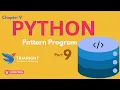 PYTHON - Chapter 9 Pattern Program