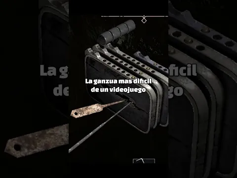 El sistema de ganzua mas HARDCORE de un videojuego