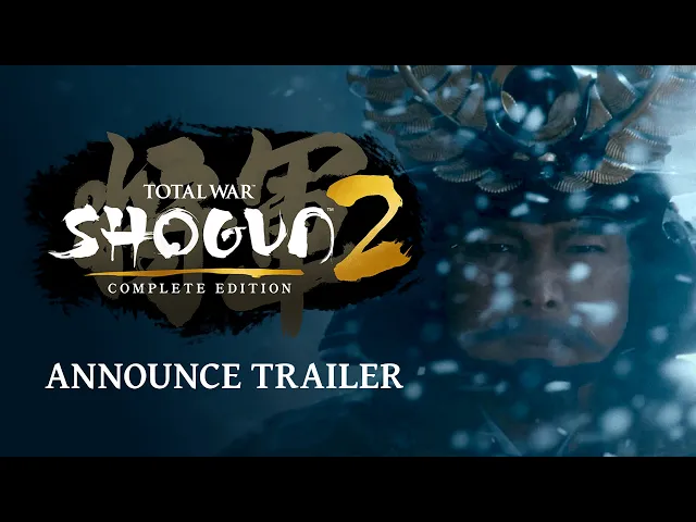 Total War: SHOGUN 2 - Complete Edition - Announce Trailer