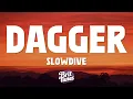 Slowdive - Dagger