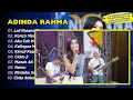 Adinda Rahma - LALI RASANE TRESNO - KONCO MESRA - AKU CAH KERJO || FULL DANGDUT KOPLO 2025