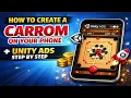 How to Create Carrom Game on Mobile Unity Ads Setup Step by Step Full Tutorial