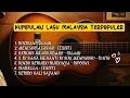 KUMPULAN LAGU MALAYSIA TERPOPULER DI MASANYA