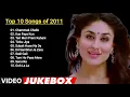Lagu 2011 Top 10 Indian Video jukebox || Top 10 Hindi Songs|| Chammak Challo  || #musicvideo #2010s #2011