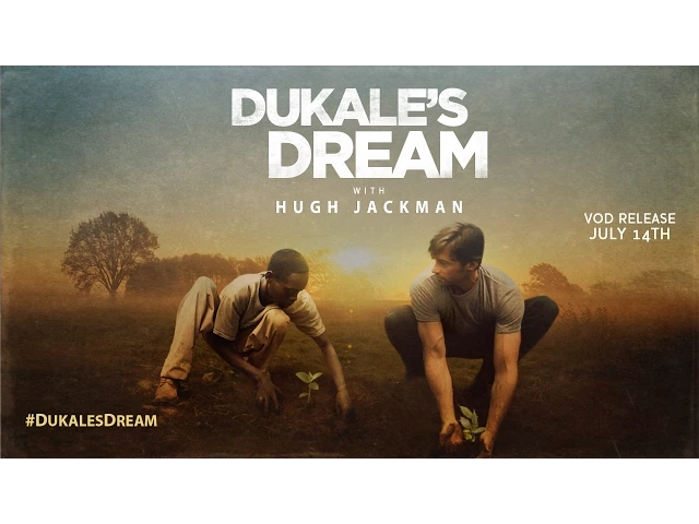 Dukale's Dream with Hugh Jackman Movie Trailer