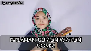 Download Perlahan-Guyon Waton Cover By Regita Icha MP3