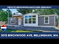 Birchwood Bellingham Home Large Lot Future Potential