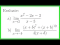Using Factoring and Cancellation to Evaluate Limits
