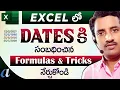 Using Dates in Ms-Excel Telugu Date Formats Working Days Facing Problems Rectify etc