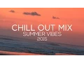 Download Lagu Chill Out x Ambient Summer Mix // Summer Vibes