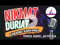 Download Lagu NIKMAT DURIAT KARAOKE  VERSI ABIEL JATNIKA