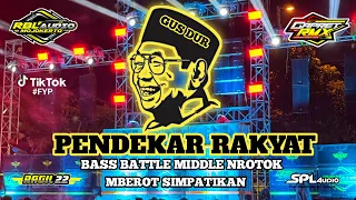 dj gusdur pendekar rakyat 2025 middle nrotok rbl audio mojokerto feat gapret rmx rblaudio