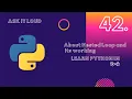 Basic Python Lecture 42 - Nested Loops Python Loops Python in hindi Best Python Lectures