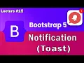 Bootstrap 5 Tutorial Toast Notification Option In Bootstrap 5 Lecture 15 Web Tech