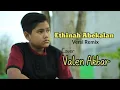 Ethinah Abhekalan || Versi Remix || ( Cover ) Valen Akbar || Penyanyi Cilik Bersuara Merdu