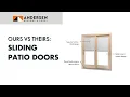 Ours vs Theirs Sliding Patio Doors Andersen Windows