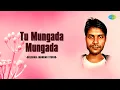 Download Lagu Tu Mungada Mungada | Gulshan Jhankar Studio | Hindi Remix Song | Saregama Open Stage