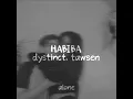 dystinct, tawsen - HABIBA (slowed)