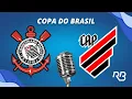Download Lagu 🔴 Corinthians x Athletico-PR - Copa do Brasil - 10/09/2025 - Com Ulisses Costa, Praetzel e Ronaldo