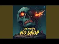 Lagu No Drop