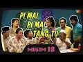 Lagu [FULL] Pi Mai Pi Mai Tang Tu (Season 18) | Penyakit (Bahagian 2)