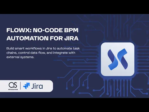 watch FlowX: No-Code BPM Automation for Jira video