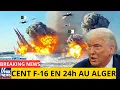 Lagu Trump crée la surprise : l’Algérie reçoit des F-16 en urgence, Poutine pris de court
