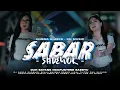 Download Lagu DJ SABAR SADEWOK VIRAL TIKTOK STYLE OLD KENDANG JARANAN RN MUSIC