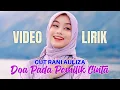 Download Lagu [VIDEO LIRIK] CUT RANI - DOA PADA PEMILIK CINTA | SEJAK KU KENAL DIRIMU