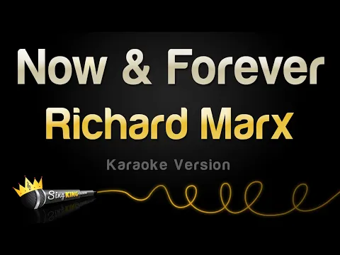 Download MP3 Richard Marx - Now \u0026 Forever (Karaoke Version)