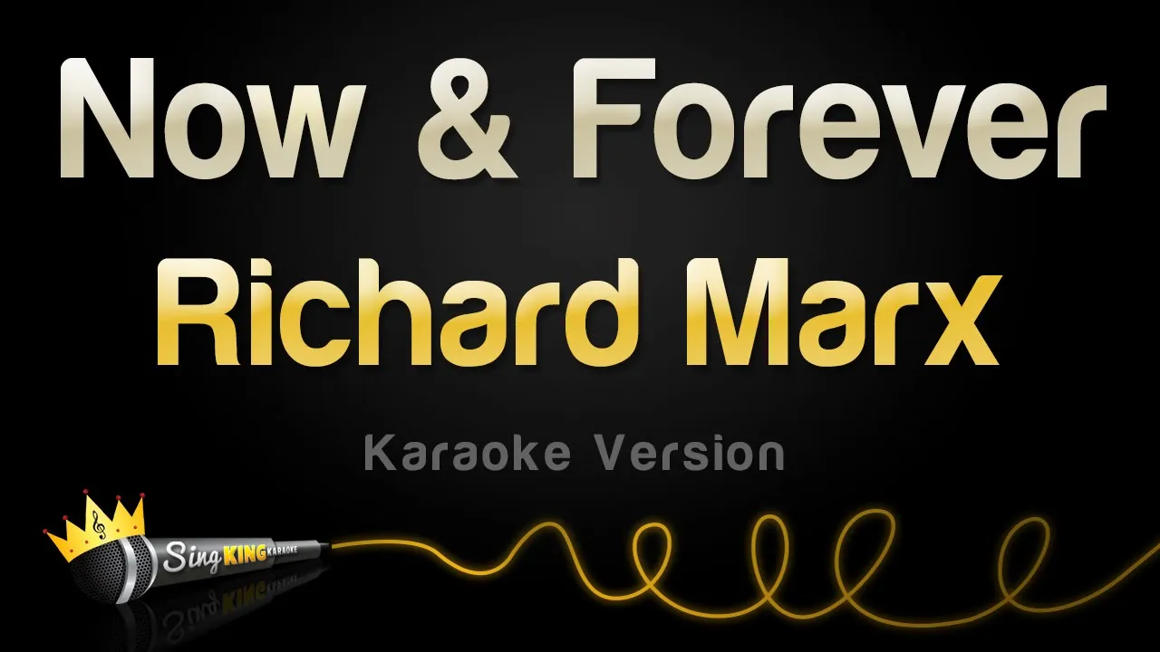 Richard Marx - Now & Forever (Karaoke Version)