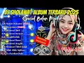 Lagu DJ SHOLAWAT TERBARU 2025 FULL ALBUM - SPECIAL BULAN MAULID | SLOW BASS X HOREG