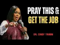 Dr Cindy Trimm s Prophetic Job Prayer Favor in Interviews Promotions