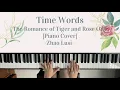 Download Lagu Time Words 时光话 - by Zhao Lusi 赵露思 [Piano Cover]
