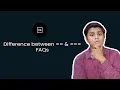 What is the difference between and Equality Operators in JavaScript FAQs Code Grind