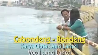 Download Cabondeng Bondeng -Anci Laricci MP3