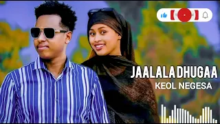 Keol Negesa Jaalala Dhugaa New Ethiopian Oromo Music 2025 Official Video 