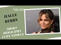Halle Berry - Biography