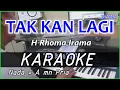 Download Lagu TAKKAN LAGI - Rhoma Irama KARAOKE DANGDUT COVER Pa800