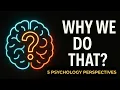 What Is Psychology 5 Approaches to Understanding Human Behavior