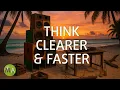 AD Deep Focus Concentration Reggae Think Clearer and Faster