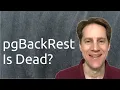 pgBackRest Is Dead Scaling Postgres 415