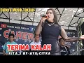 TERIMA KALAH (RITA SUGIARTO) ||COVER BY AYU CITRA /CAHERA MUSIK TAKALAR