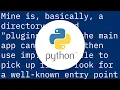 Building a minimal plugin architecture in Python