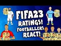 FIFA 23 RATINGS - FOOTBALLERS REACT Feat Benzema Ronaldo Messi Neymar More