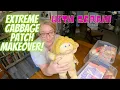 Extreme Cabbage Patch Makeover